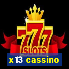 x13 cassino